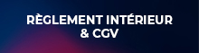 Règlement intérieur et CGV